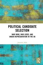 Book cover of Political Candidate Selection by Jeanette Ashe