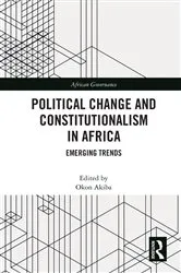 Book cover of Political Change and Constitutionalism in Africa by Okon Akiba
