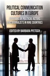 Book cover of Political Communication Cultures in Western Europe by B. Pfetsch