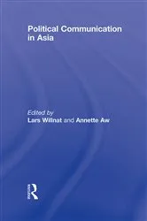 Book cover of Political Communication in Asia by Lars Willnat