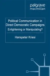 Book cover of Political Communication in Direct Democratic Campaigns by H. Kriesi