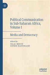 Book cover of Political Communication in Sub-Saharan Africa, Volume I by Isaac Mhute