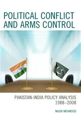 Book cover of Political Conflict and Arms Control by Nasir Mehmood