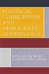 Book cover of Political Corruption and Democratic Governance by Jongseok Woo