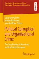 Book cover of Political Corruption and Organizational Crime by Elizangela Valarini