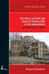 Book cover of Political Culture and Conflict Resolution in the Arab World by Benjamin MacQueen