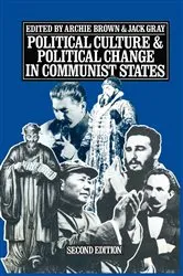Book cover of Political Culture and Political Change in Communist States (2nd ed.) by Archie Brown