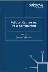 Book cover of Political Culture and Post-Communism by S. Whitefield