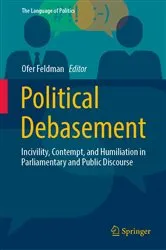 Book cover of Political Debasement by Ofer Feldman