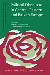 Book cover of Political Discourse in Central, Eastern and Balkan Europe by Martina Berrocal