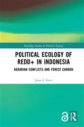 Book cover of Political Ecology of REDD+ in Indonesia by Jonas Hein