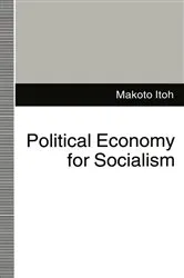 Book cover of Political Economy for Socialism by Makoto Itoh
