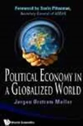 Book cover of Political Economy In A Globalized World by Joergen Oerstroem Moeller