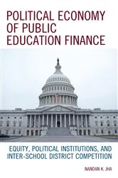 Book cover of Political Economy of Public Education Finance by Nandan K Jha