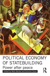 Book cover of Political Economy of Statebuilding by Mats Berdal