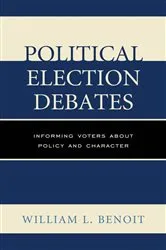 Book cover of Political Election Debates by William  L. Benoit
