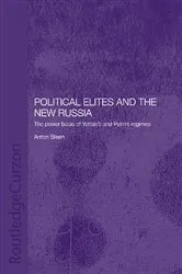 Book cover of Political Elites and the New Russia by Anton Steen
