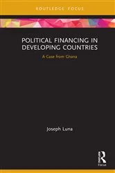 Book cover of Political Financing in Developing Countries by Joseph Luna