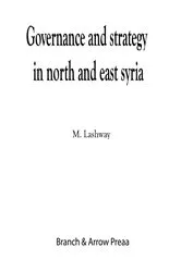 Book cover of Political Governance And Strategy In North And East Syria by M. Lashway