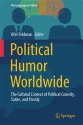 Book cover of Political Humor Worldwide by Ofer Feldman
