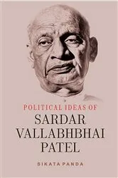 Book cover of Political Ideas Of Sardar Vallabhbhai Patel by Sikata Panda