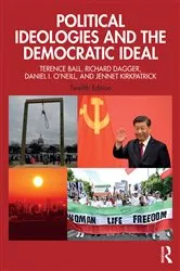 Book cover of Political Ideologies and the Democratic Ideal (12th ed.) by Terence Ball