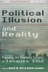 Book cover of Political Illusion and Reality by David W. Gill