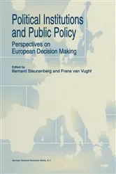 Book cover of Political Institutions and Public Policy by B. Steunenberg
