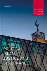 Book cover of Political Islam, Justice and Governance by Mbaye Lo