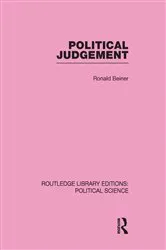 Book cover of Political Judgement (Routledge Library Editions: Political Science Volume 20) by Ronald Beiner