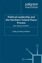 Book cover of Political Leadership and the Northern Ireland Peace Process by C. Gormley-Heenan