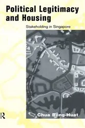 Book cover of Political Legitimacy and Housing by Beng-Huat Chua