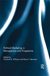 Book cover of Political Marketing in Retrospective and Prospective by Christine B. Williams