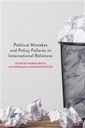Book cover of Political Mistakes and Policy Failures in International Relations by Unknown