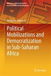 Book cover of Political Mobilizations and Democratization in Sub-Saharan Africa by Wolfgang Stuppert