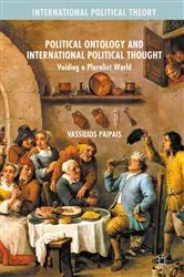 Book cover of Political Ontology and International Political Thought by Vassilios Paipais