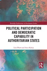 Book cover of Political Participation and Democratic Capability in Authoritarian States by Lien Pham
