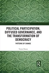Book cover of Political Participation, Diffused Governance, and the Transformation of Democracy by Yvette Peters