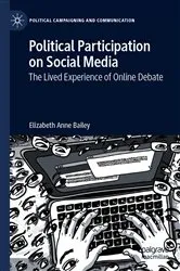 Book cover of Political Participation on Social Media by Elizabeth Anne Bailey