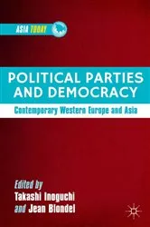 Book cover of Political Parties and Democracy by T. Inoguchi