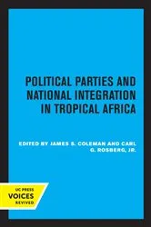 Book cover of Political Parties and National Integration in Tropical Africa by James S. Coleman