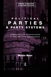 Book cover of Political Parties and Party Systems by Moshe Maor