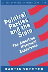 Book cover of Political Parties and the State by Martin Shefter