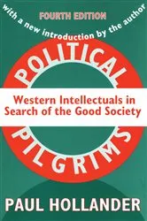 Book cover of Political Pilgrims (4th ed.) by Paul Hollander