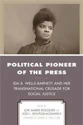 Book cover of Political Pioneer of the Press by Lori Amber Roessner