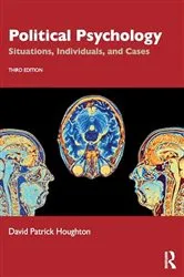 Book cover of Political Psychology (3rd ed.) by David Patrick Houghton