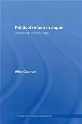 Book cover of Political Reform in Japan by Alisa Gaunder