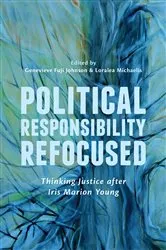 Book cover of Political Responsibility Refocused by Genevieve Johnson