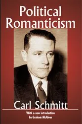 Book cover of Political Romanticism by Carl Schmitt