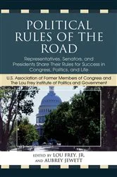 Book cover of Political Rules of the Road by Lou Frey